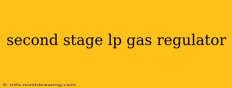 second stage lp gas regulator