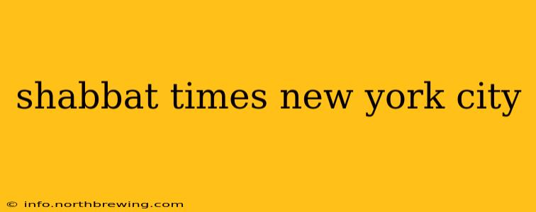 shabbat times new york city