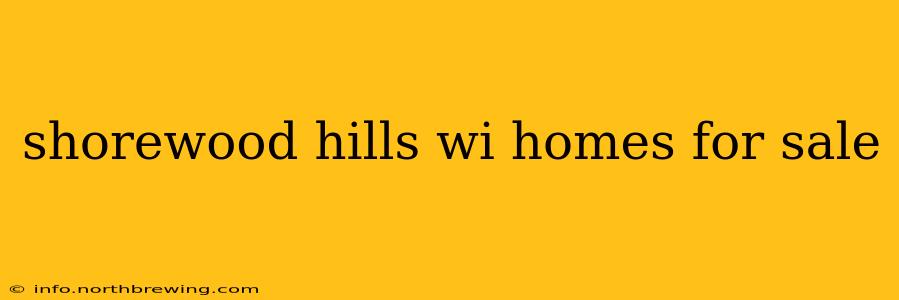 shorewood hills wi homes for sale