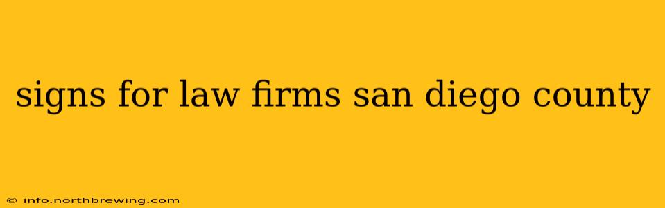 signs for law firms san diego county