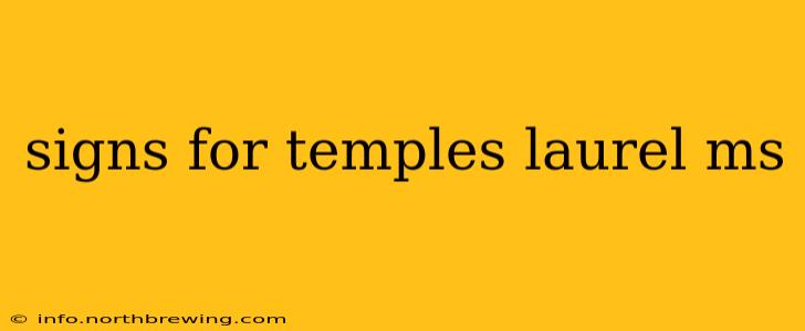 signs for temples laurel ms