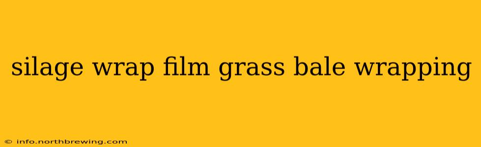 silage wrap film grass bale wrapping
