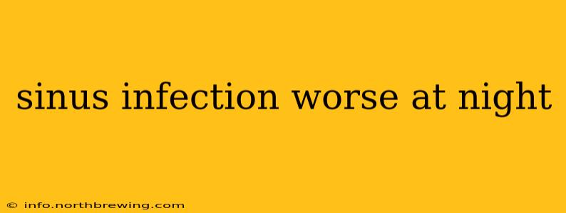 sinus infection worse at night