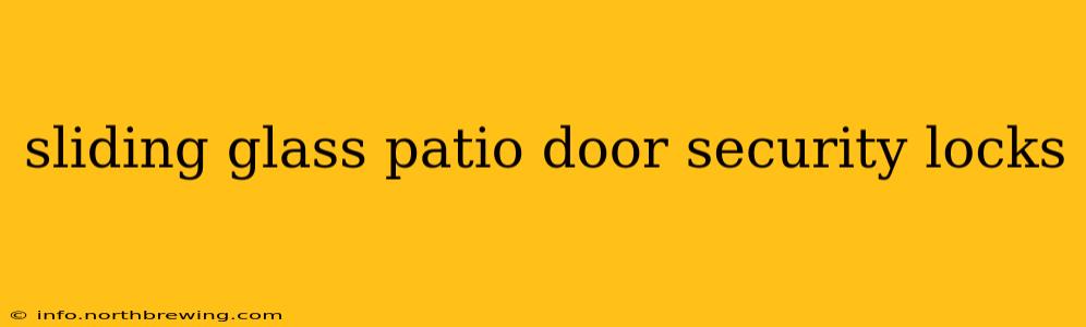 sliding glass patio door security locks