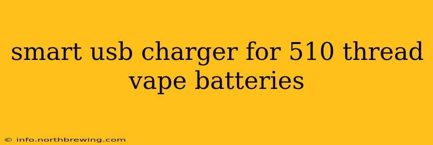 smart usb charger for 510 thread vape batteries