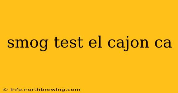 smog test el cajon ca