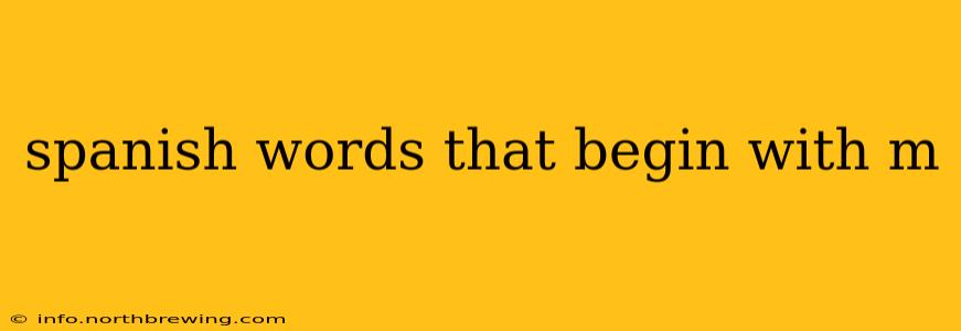 spanish words that begin with m