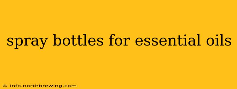 spray bottles for essential oils