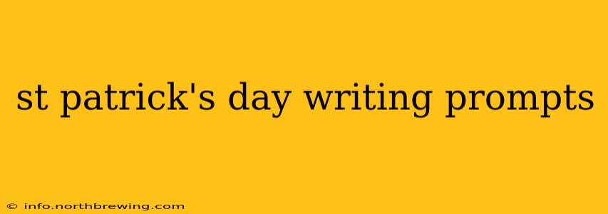 st patrick's day writing prompts