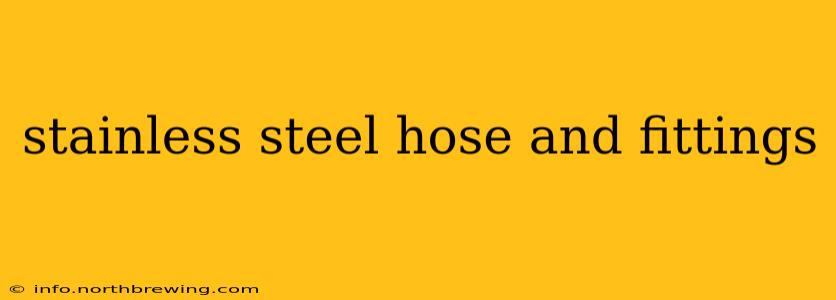 stainless steel hose and fittings