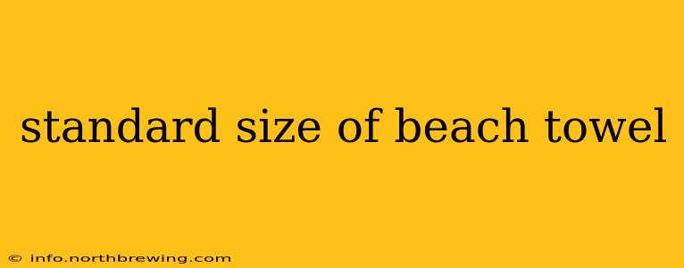 standard size of beach towel