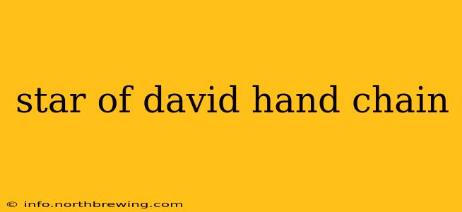 star of david hand chain
