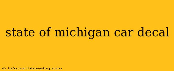 state of michigan car decal