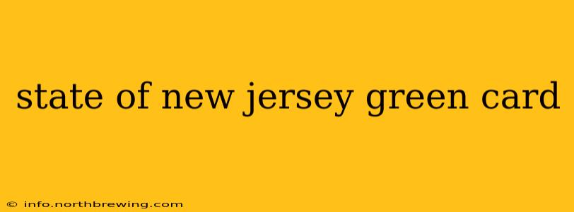 state of new jersey green card