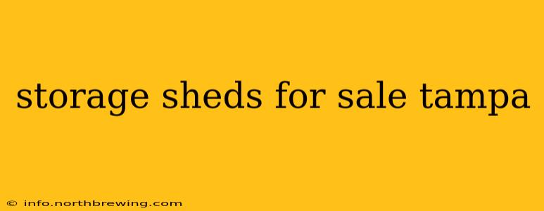 storage sheds for sale tampa