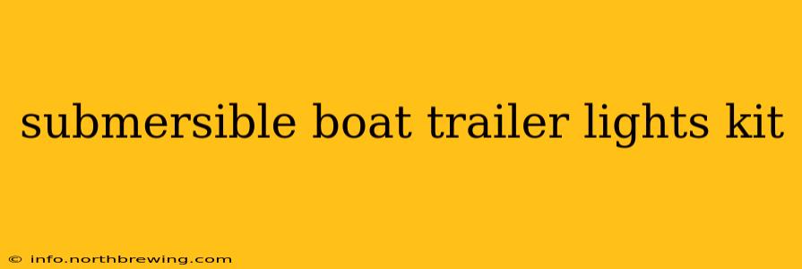 submersible boat trailer lights kit