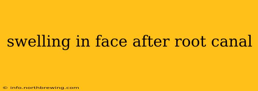 swelling in face after root canal