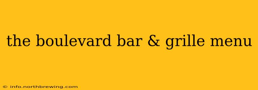 the boulevard bar & grille menu
