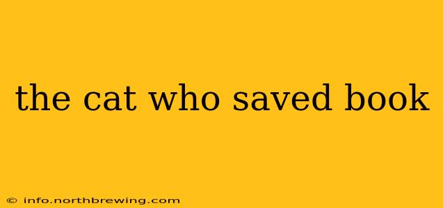 the cat who saved book