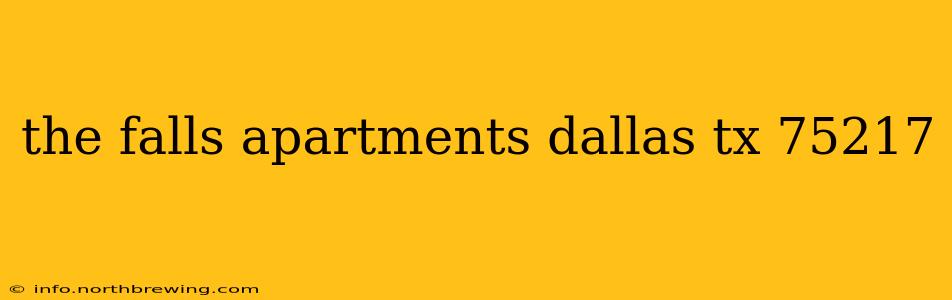 the falls apartments dallas tx 75217