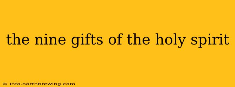 the nine gifts of the holy spirit