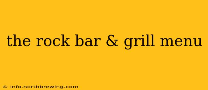 the rock bar & grill menu