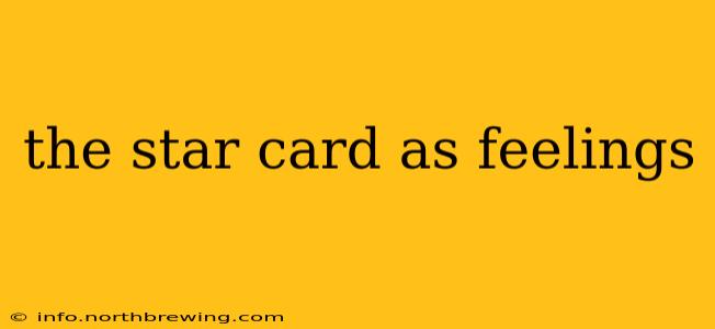 the star card as feelings