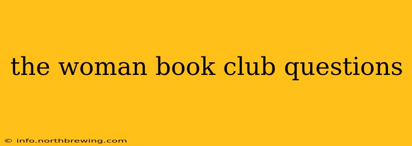the woman book club questions