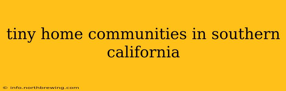 tiny home communities in southern california