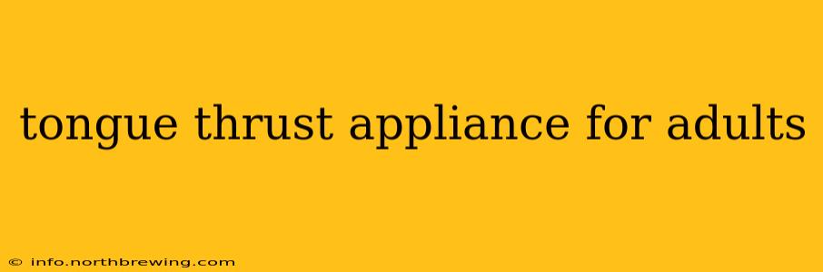 tongue thrust appliance for adults