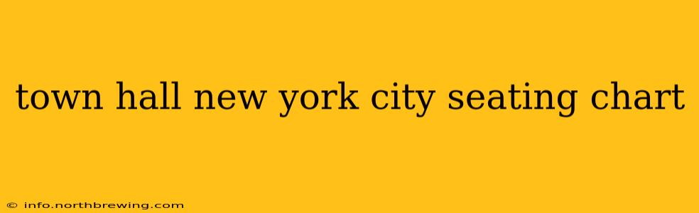 town hall new york city seating chart