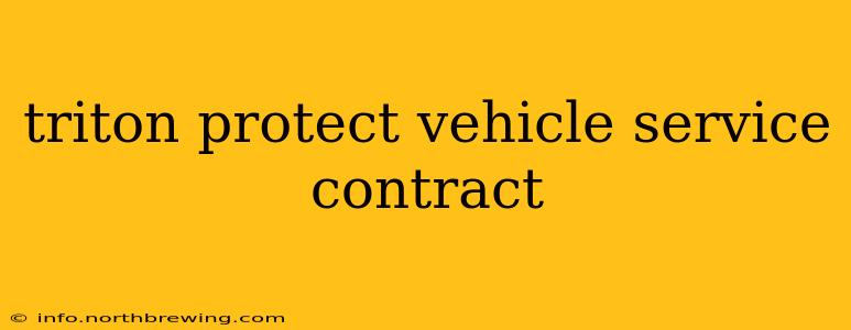 triton protect vehicle service contract