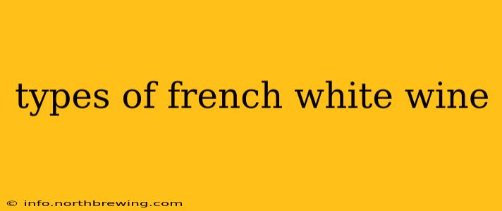 types of french white wine