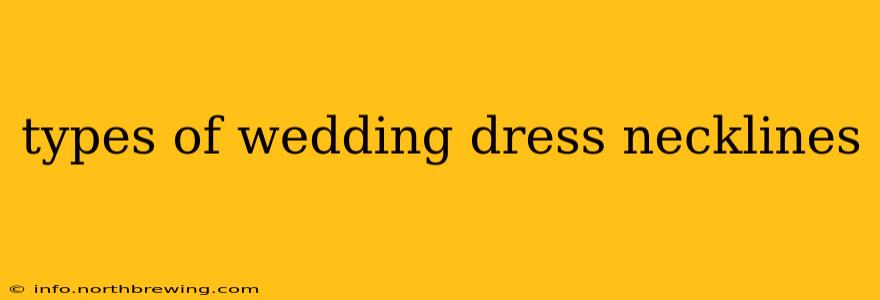 types of wedding dress necklines