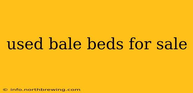 used bale beds for sale