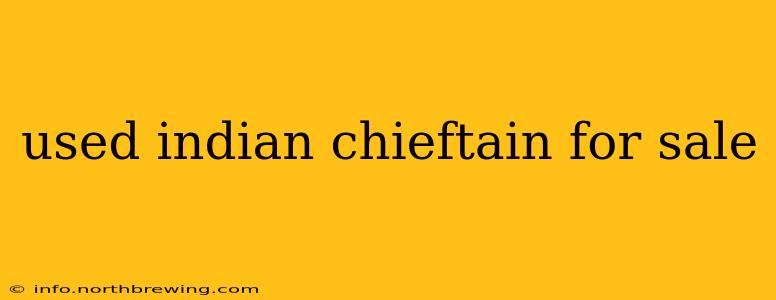 used indian chieftain for sale
