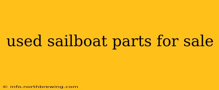 used sailboat parts for sale