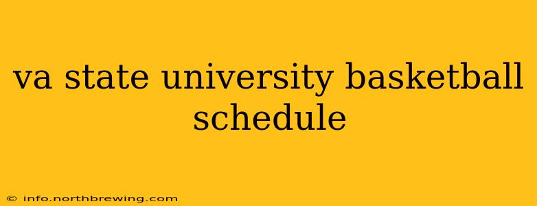 va state university basketball schedule