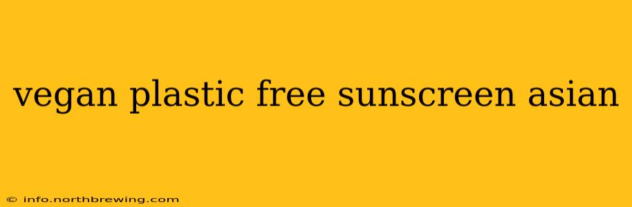 vegan plastic free sunscreen asian