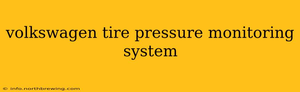 volkswagen tire pressure monitoring system