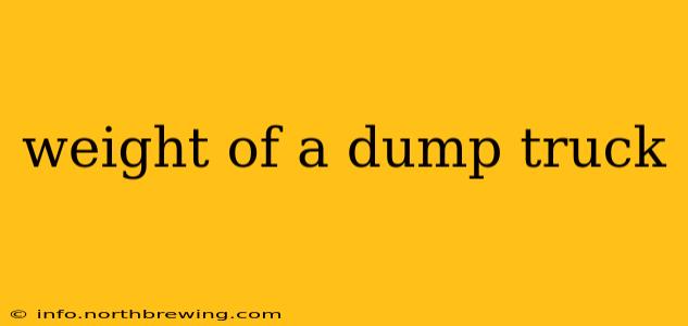 weight of a dump truck