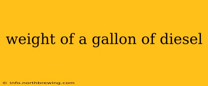 weight of a gallon of diesel