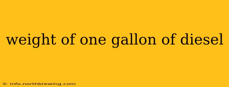 weight of one gallon of diesel