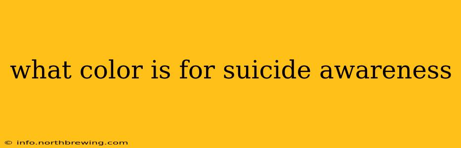 what color is for suicide awareness