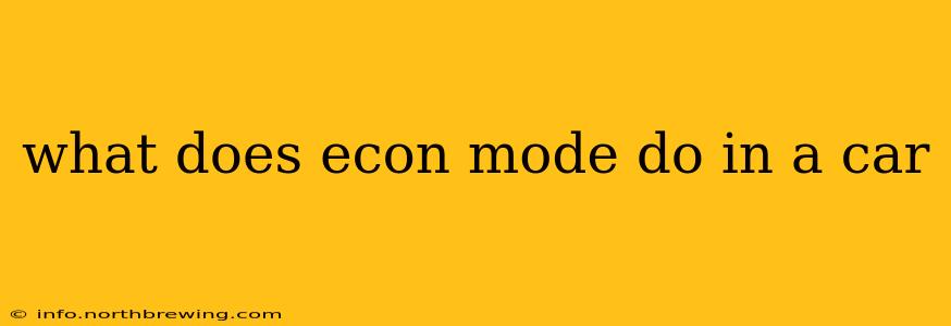 what does econ mode do in a car