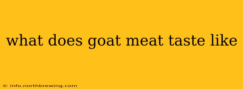 what does goat meat taste like