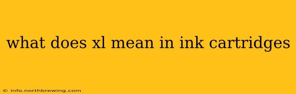 what does xl mean in ink cartridges