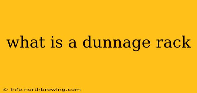 what is a dunnage rack