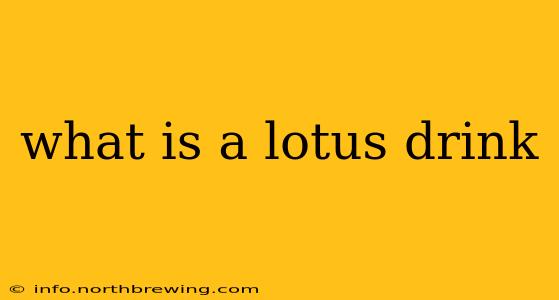 what is a lotus drink