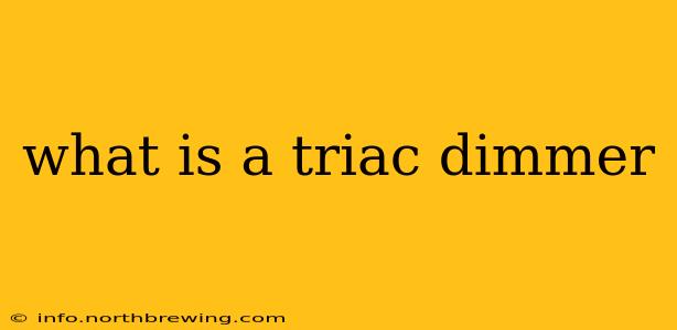 what is a triac dimmer